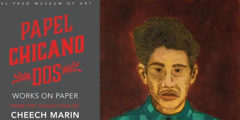 Cheech Marin’s Papel Chicano Dos collection featured at El Paso Museum of Art
