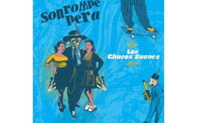 Son Rompe Pera Unveil ‘Los Chucos Suaves’ Featuring Macha