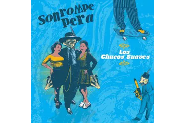 Son Rompe Pera Unveil ‘Los Chucos Suaves’ Featuring Macha