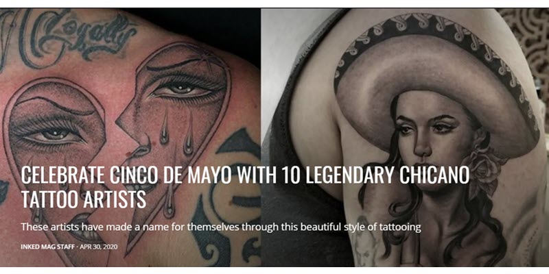 Celebrate Cinco De Mayo With Ten Legendary Chicano Tattoo Artists